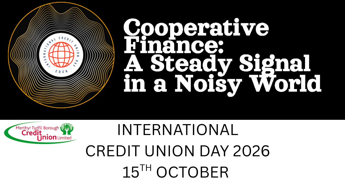 Celebrating  78th International Credit Union Day at Merthyr Tydfil Borough Credit Union
