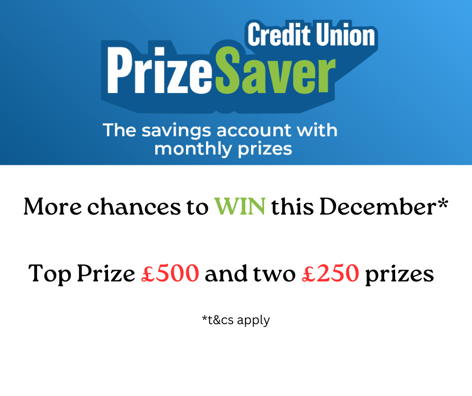 Win a share of £1000 with a Merthyr Credit Union Prize Saver Account