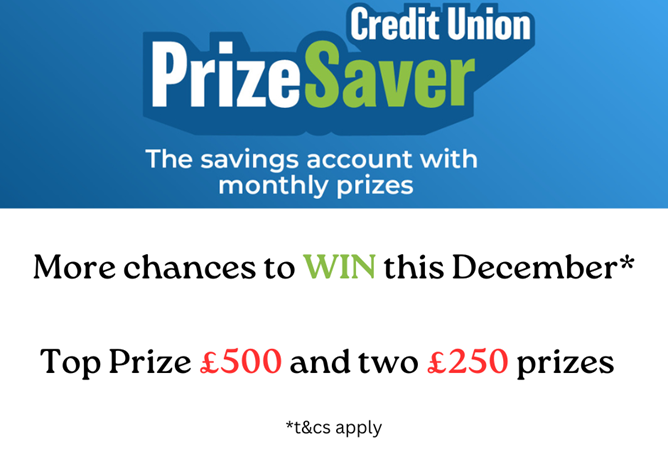 Win a share of £1000 with a Merthyr Credit Union Prize Saver Account